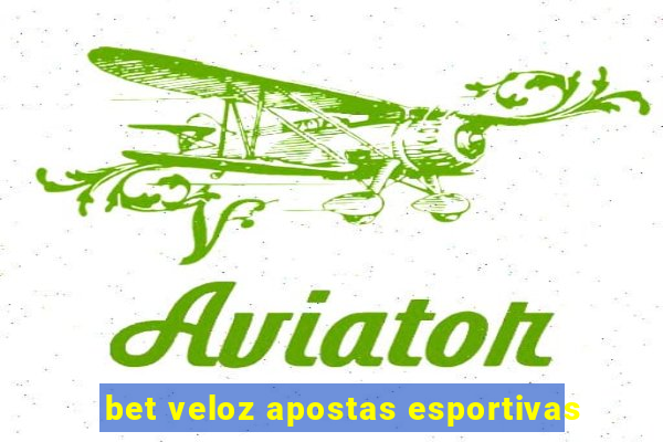 bet veloz apostas esportivas